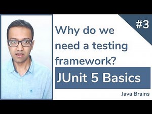 JUnit 5 Basics 3 - Why do we need a testing framework