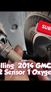 How to: Install 2014 GMC Yukon Bank 2 Sensor 1 Oxygen Sensor