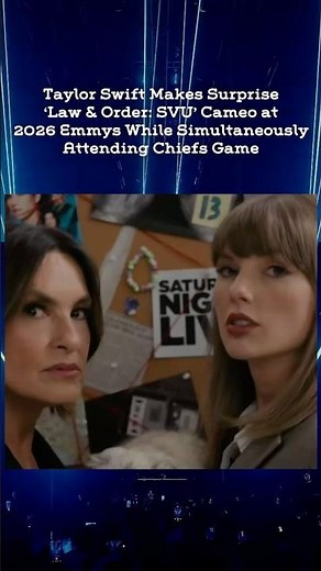 Taylor Swift Makes Surprise Law & Order:SVU Cameo at 2026 Emmy Simultaneously Attending Chiefs Game