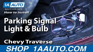 How To Replace Parking Signal Light and Bulb 2009-12 Chevy Traverse
