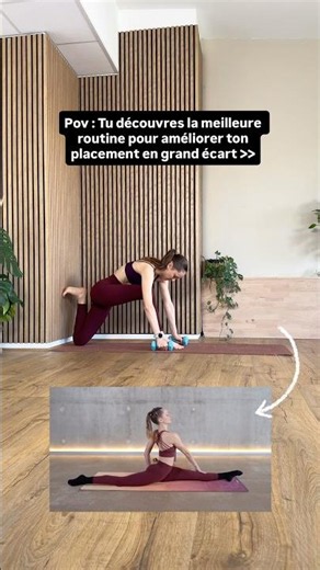 Grand écart : corriger son placement - les meilleurs exercices