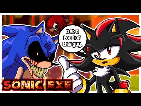 Shadow PLAYS Sonic.exe!!