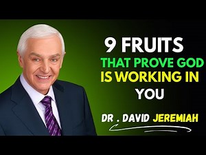 The Fruit of the Spirit Explained | Dr. David Jeremiah #christianmotivation