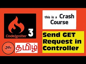 CodeIgniter 3 in Tamil - 38 - How to Send GET request from Controller