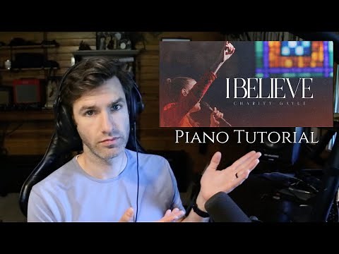 I Believe by Charity Gayle / Piano Tutorial / Jonathan Stephens Music
