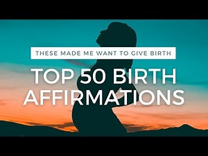 Birth Affirmations MEDITATION to support you through labor!