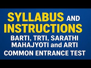 CET 2025 Full Syllabus & Instructions | BARTI, TRTI, SARTHI, MAHAJYOTI, ARTI