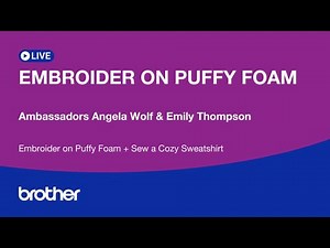 EP 541 🧵 Embroider on Puffy Foam + Sew a Cozy Sweatshirt with Angela Wolf & Emily Thompson