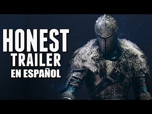 DARK SOULS (Honest Game Trailer in Spanish)