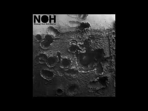 NOH (UK) - Through Iron and Absence (Full Length) 2026