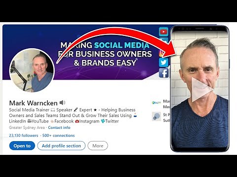 How To Change Your LinkedIn Profile Image To a Video
