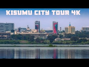 Take a Journey Through the Glorious Kisumu City 2023 - 4K!