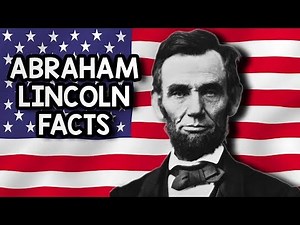 Abraham Lincoln Facts, Information and Biography for Kids