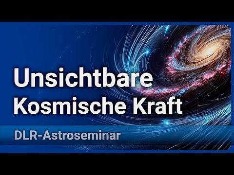 Das Galaktische Magnetfeld • Unsichtbare Kräfte & Kosmische Strukturen | Rainer Beck