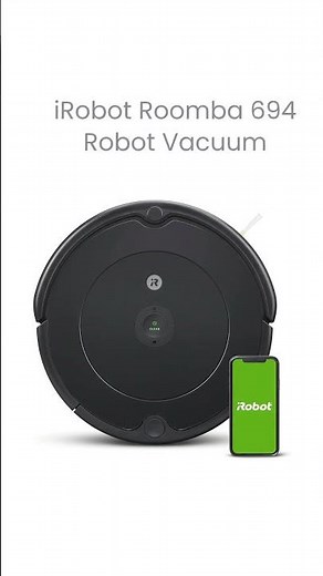 iRobot Roomba 694 Robot Vacuum – The Smart, Affordable Cleaning Companion