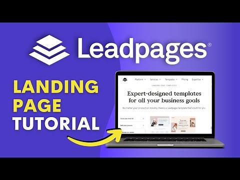 Leadpages Tutorial From Start to Finish | Landing Page Tutorial