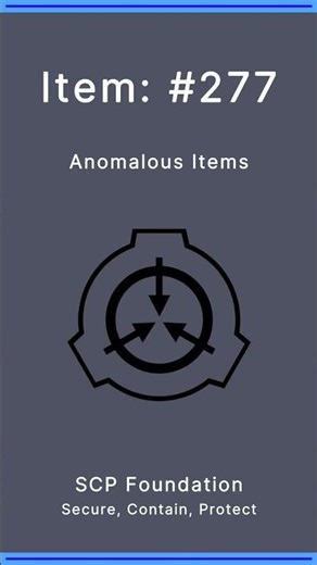 SCP Foundation | Anomalous Items | 277