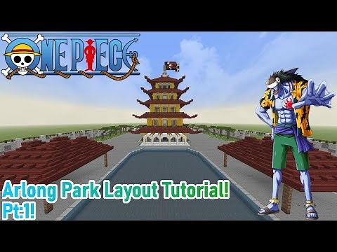Minecraft Tutorial!: One Piece: Arlong Park Layout Tutorial! Pt:1! **Anime Builds**