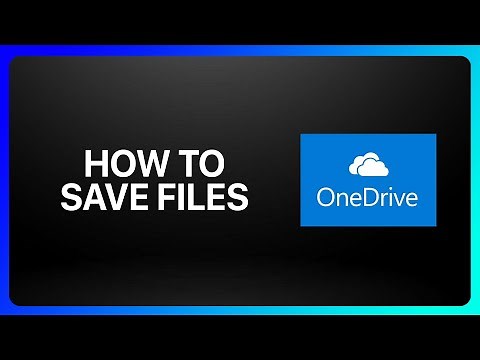 How To Save Files On OneDrive Tutorial