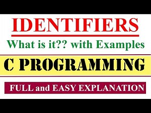 Identifiers in C| Easy explanation with Examples| c programming| latest video| Identifier in C