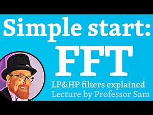 Simple FFT: signal processing basics