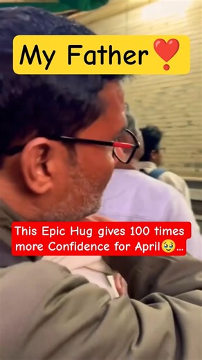 JEE Aspirants & Father's Love🥹| Epic hug by father JEE mains 2026 aspirants| 99%ile in April attempt