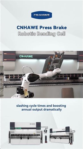 CNHAWE Robotic Bending Cell | Industry 4.0 Unmanned Production