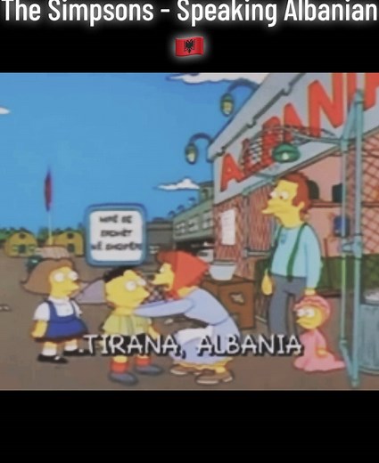 #thesimpsons #simpsons #simpsonsclips #shqiptaretneperbote🇦🇱🌍 #kosovatiktok #albanian #albniancelebrites #adler #kosovo🇽🇰 #🇦🇱 #shqip #tëfamshemshqipëtar🇦🇱👐