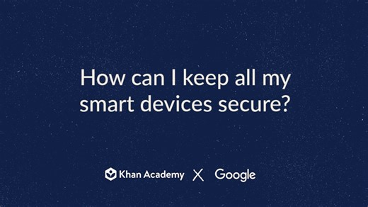 How can I keep all my smart devices secure?
