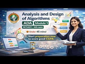 ADA Module 1 in 45 Minutes 🔥 | BCS401 4th Sem | Start NOW to Score High CGPA 💯 #sporifiilearn