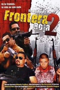 Frontera Roja 2 - Movie