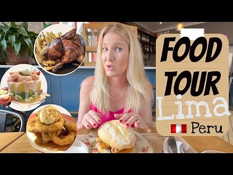 Food Tour Lima Peru | Eat at GREAT Peruvian Restaurants in Lima Peru
