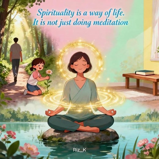 🕊️ Spirituality Is a Way of Life ✨