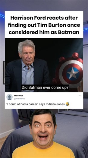 Harrison Ford reacts after finding out Tim Burton once considered him as Batma.