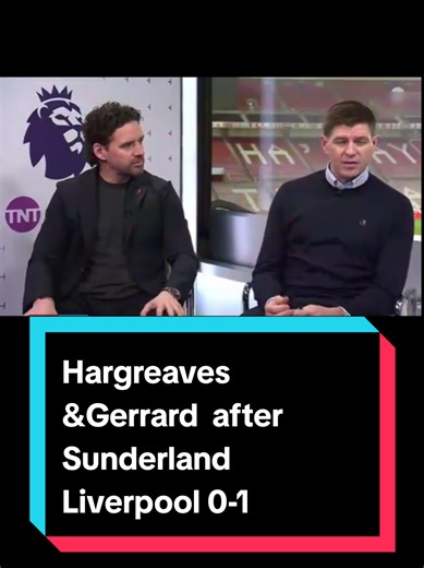 Post-Match Analysis: Hargreaves & Gerrard on Sunderland vs Liverpool
