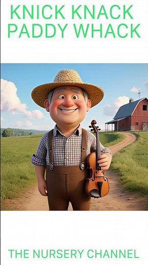 Knick Knack Paddy Whack | Part 4 | Children's Song | The Nursery Channel