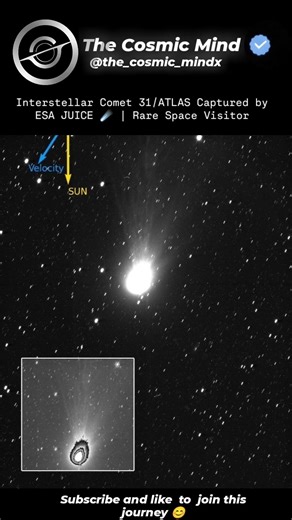 Interstellar Comet 31/ATLAS Captured by ESA JUICE ☄️ | Rare Space Visitor
