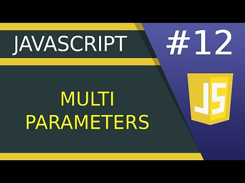Function with Multiple Parameters - #12 JavaScript tutorial for Beginners