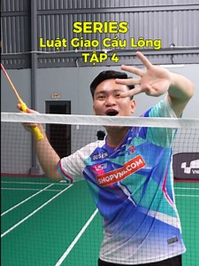 Giao Cầu là Phải Đứng Trong Ô hay Được Phép Đạp Vạch? Luật Giao Cầu Lông - Tập 4 #caulong #vnb #badminton @siphuongvnb @quynhgiang.vnb @cattuongvnb