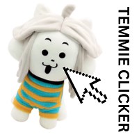 Temmie Clicker (Fan-Made) by Carsthey's Studios