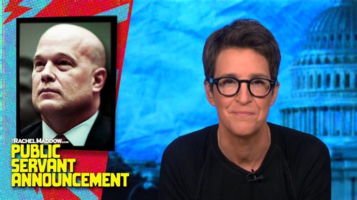 Rachel Maddow on Matt Whitaker: Six things to know about Trump's pick to be NATO ambassador