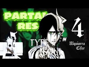 How To Get Partal Res In The NEW UPDATED MAP [TYPE SOUL]