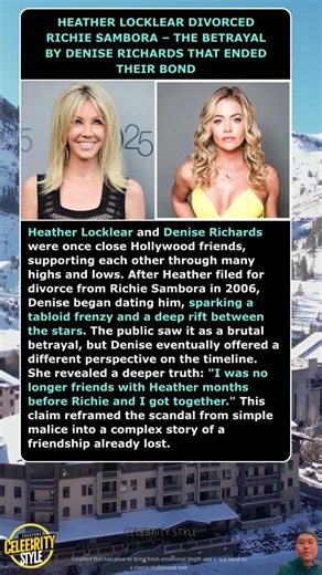 Heather Locklear Divorced Richie Sambora – The Betrayal By Denise Richards That Ended Their Bond