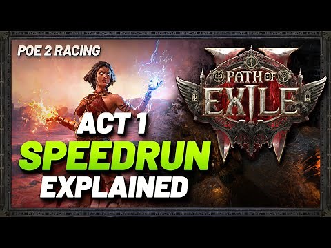 PoE 2 - Speedrunning Racing Guide - Act 1