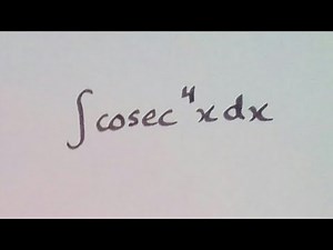 Integral of cosec^4 x || Integration of trigonometric functions