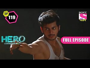 Shivaay Finds The Ring | Hero: Gayab Mode On- Ep 119 | Full Episode | 8 April 2022