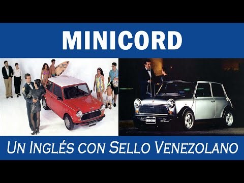 El Automóvil Inglés con ADN Venezolano, la increíble historia del MiniCord