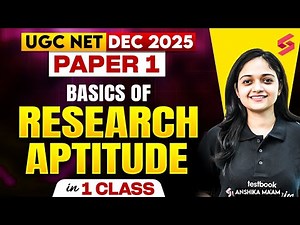 Research Aptitude UGC NET Dec 2025 | Basics Of Research UGC NET Paper 1 By Anshika Mam
