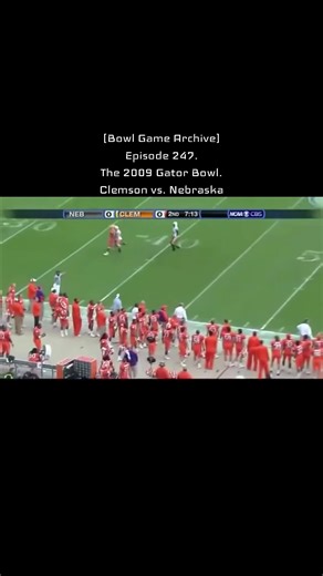 Any bowl games y’all wanna see next drop em in the comments. Episode length: 43:37. Bowl game date: January 1st, 2009. #fyp #nebraska #clemson #2009 #collegefootball