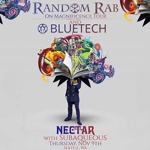 RANDOM RAB and BLUETECH with Subaqueous tickets by Nectar Lounge